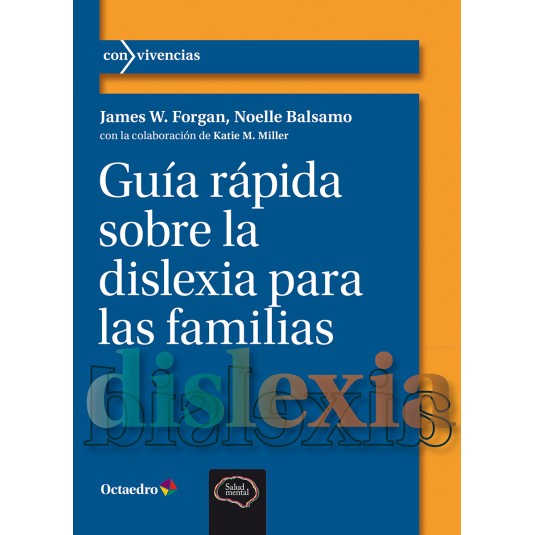 GUÍA RÁPIDA SOBRE LA DISLEXIA PARA LAS FAMILIAS - Hispano libros