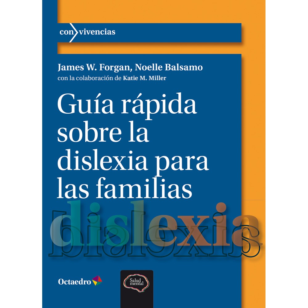GUÍA RÁPIDA SOBRE LA DISLEXIA PARA LAS FAMILIAS - Hispano libros