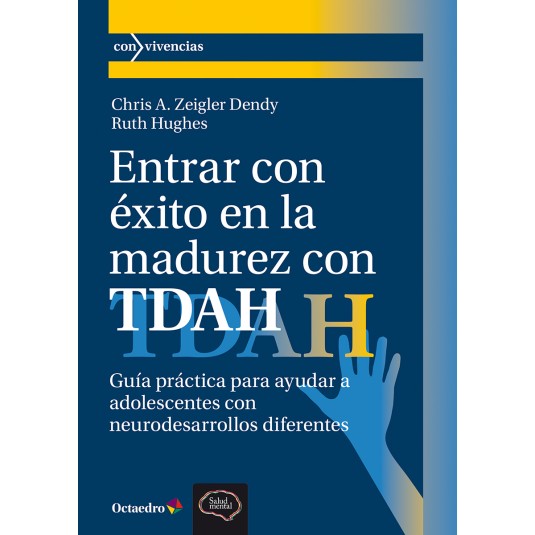ENTRAR CON ÉXITO EN LA MADUREZ CON TDAH - Hispano libros