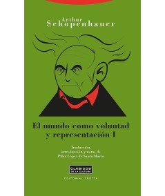 EL MUNDO COMO VOLUNTAD Y REPRESENTACIÓN. I - Hispano libros