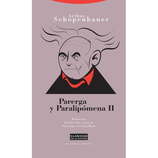 Parerga y Paralipómena. II - Hispano libros