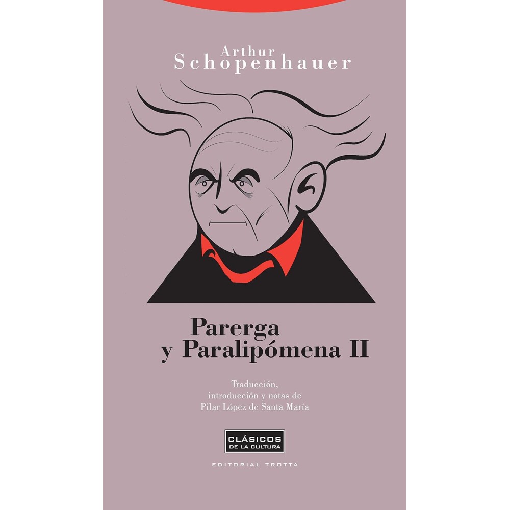 Parerga y Paralipómena. II - Hispano libros