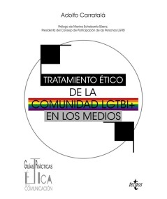 TRATAMIENTO ÉTICO DE LA COMUNIDAD LGTBI EN LOS MEDIOS - Hispano libros