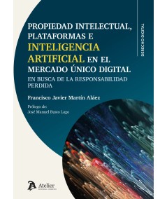 Propiedad intelectual, plataformas e inteligencia artificial en el Mercado Único Digital