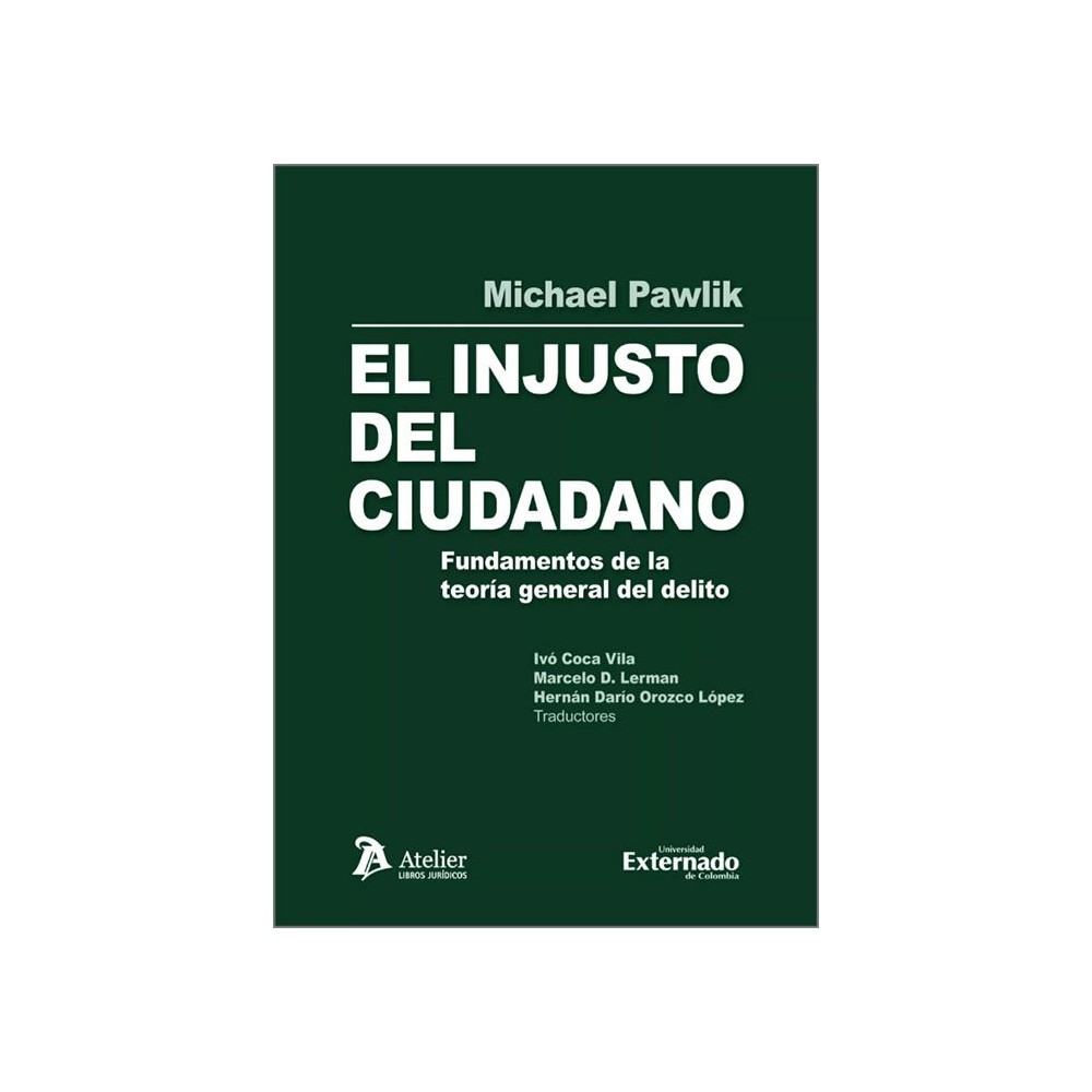 El injusto del ciudadano