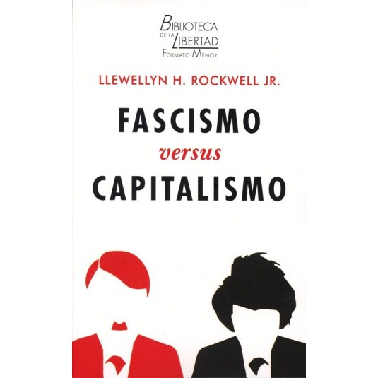 FASCISMO VERSUS CAPITALISMO