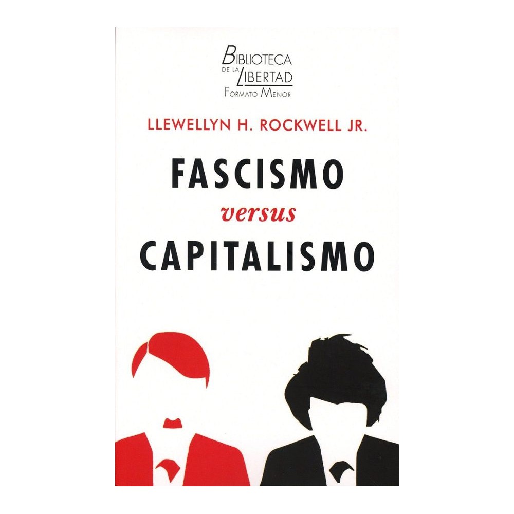 FASCISMO VERSUS CAPITALISMO