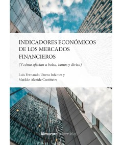 INDICADORES ECONOMICOS DE LOS MERCADOS FINANCIEROS