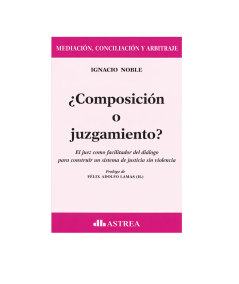 ¿COMPOSICIÓN O JUZGAMIENTO?