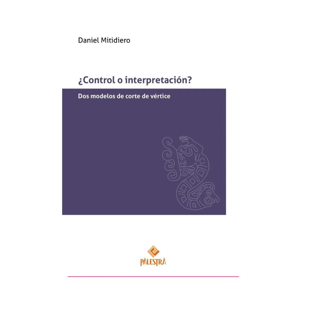 ¿CONTROL O INTERPRETACIÓN?