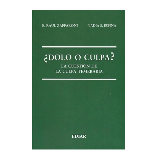 ¿DOLO O CULPA?