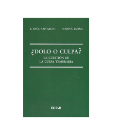 ¿DOLO O CULPA?