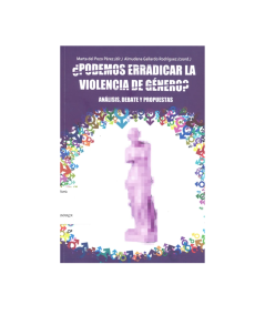 ¿PODEMOS ERRADICAR LA VIOLENCIA DE GÉNERO?. Análisis, debate y propuestas
