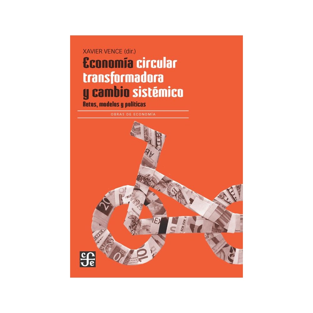 ECONOMÍA CIRCULAR TRANSFORMADORA Y CAMBIO SISTÉMICO