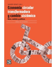 ECONOMÍA CIRCULAR TRANSFORMADORA Y CAMBIO SISTÉMICO