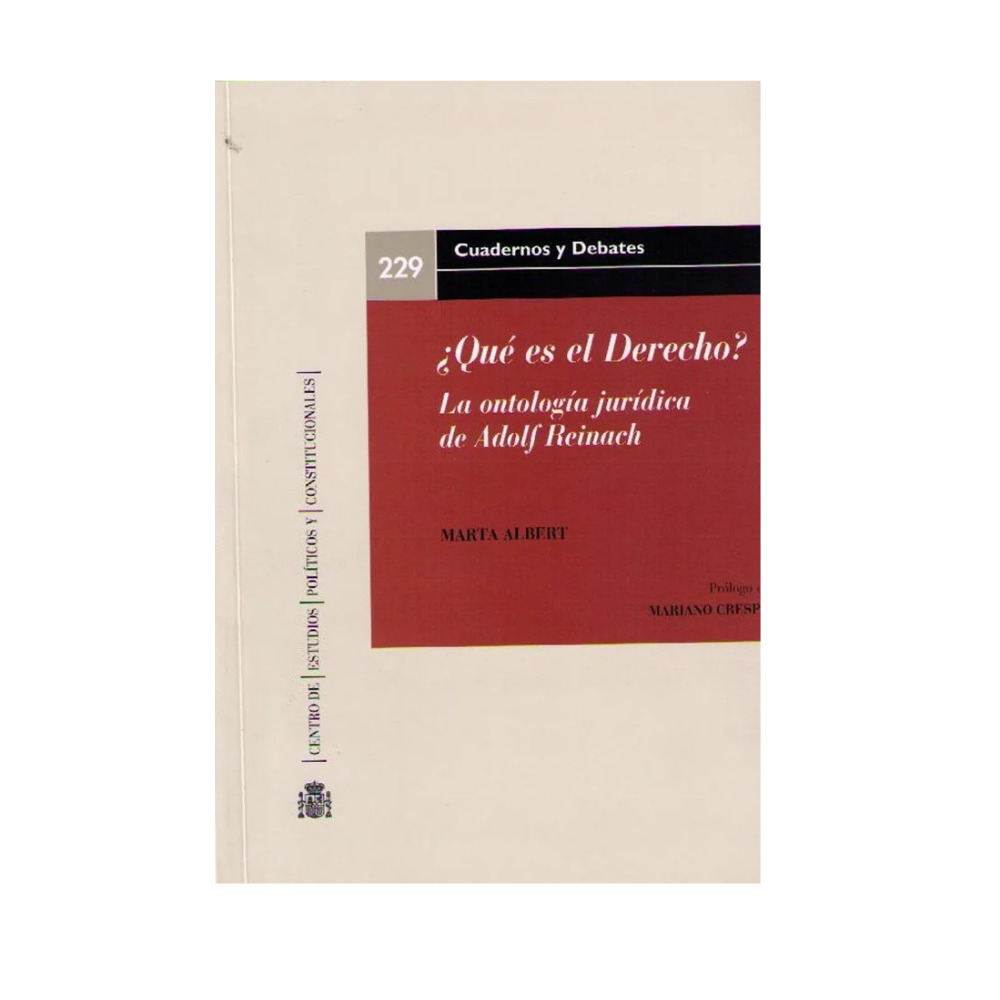 ¿QUÉ ES EL DERECHO?. La ontología jurídica de adolf reinach