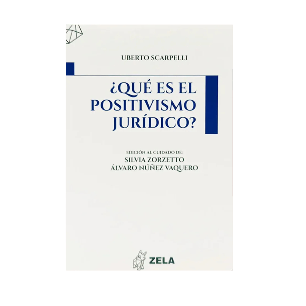 ¿QUÉ ES EL POSITIVISMO JURÍDICO?