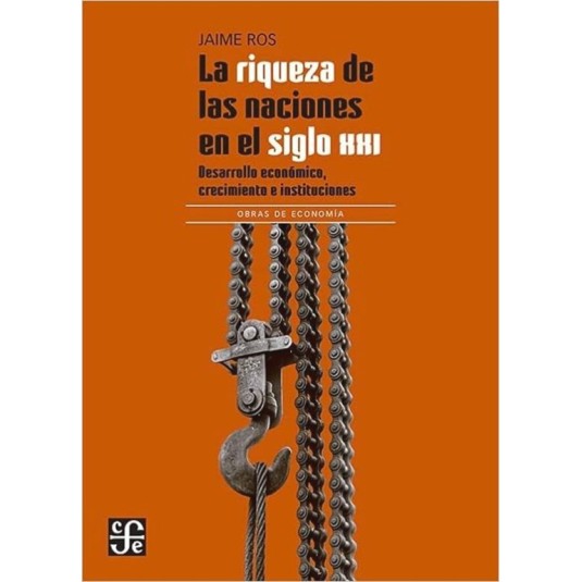 LA RIQUEZA DE LAS NACIONES EN EL SIGLO XXI