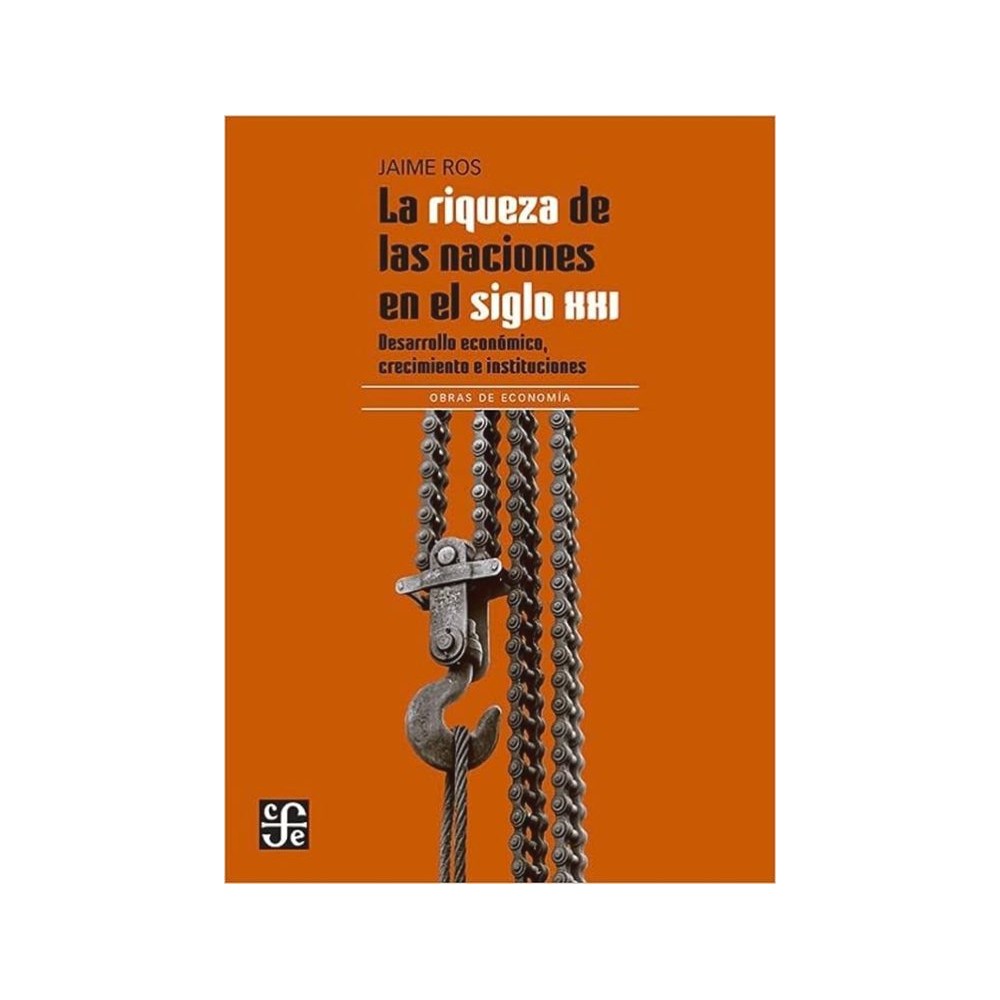 LA RIQUEZA DE LAS NACIONES EN EL SIGLO XXI