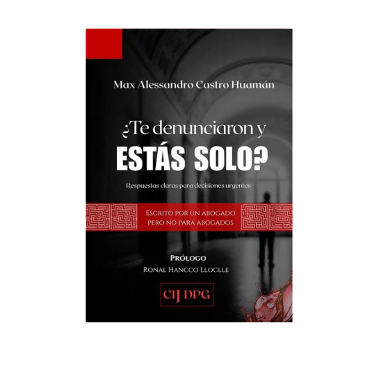 ¿TE DENUNCIARON Y ESTÁS SOLO? Respuestas claras para decisiones urgentes