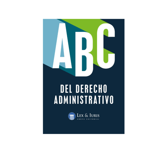 ABC DEL DERECHO ADMINISTRATIVO