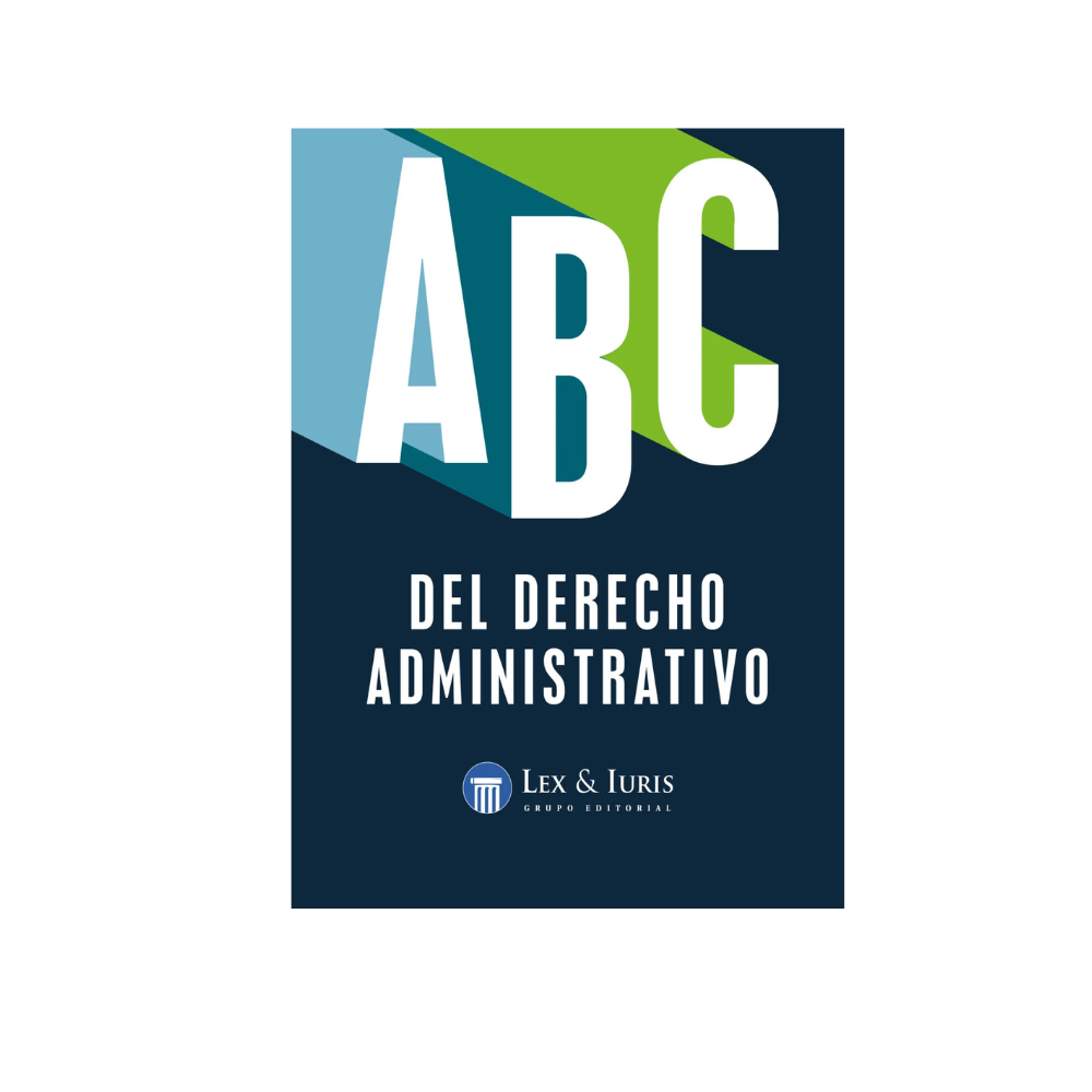 ABC DEL DERECHO ADMINISTRATIVO