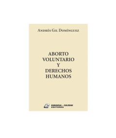 ABORTO VOLUNTARIO Y DERECHOS HUMANOS