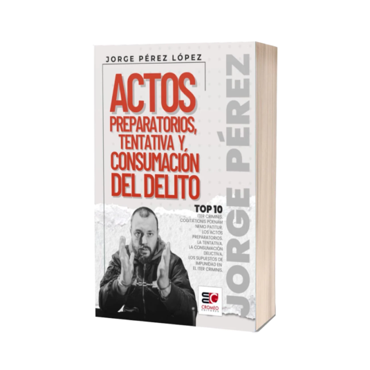 ACTOS PREPARATORIOS, TENTATIVA Y CONSUMACIÓN DEL DELITO