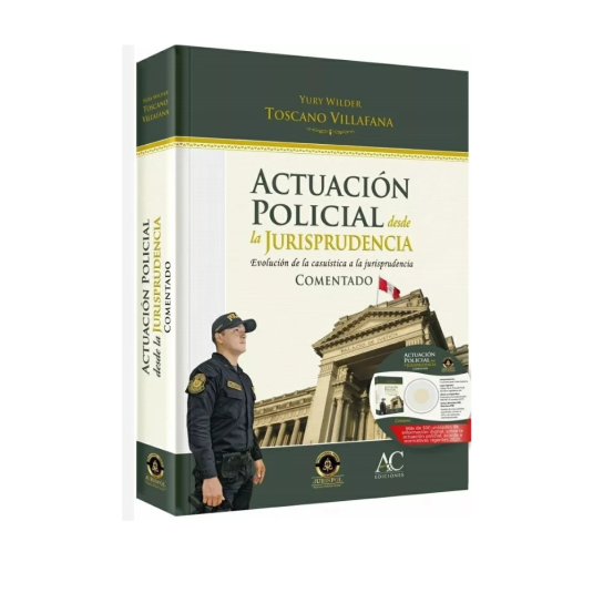 ACTUACIÓN POLICIAL DESDE LA JURISPRUDENCIA