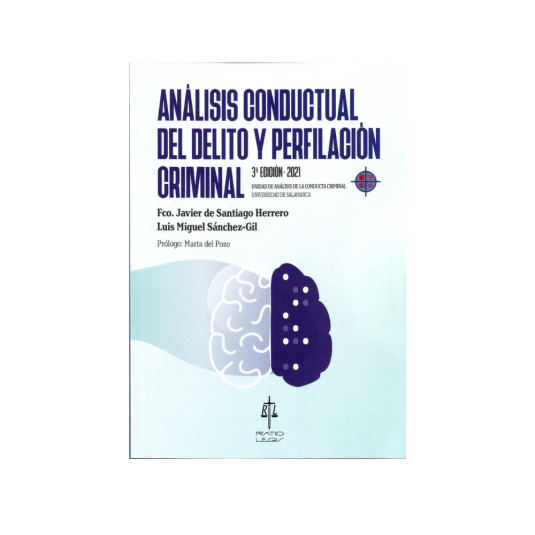 ANÁLISIS CONDUCTUAL DEL DELITO Y PERFILACIÓN CRIMINAL