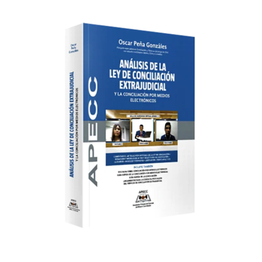 ANÁLISIS DE LA LEY DE CONCILIACIÓN EXTRAJUDICIAL Y LA CONCILIACIÓN POR MEDIOS ELECTRÓNICOS