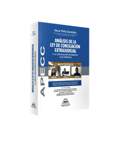ANÁLISIS DE LA LEY DE CONCILIACIÓN EXTRAJUDICIAL Y LA CONCILIACIÓN POR MEDIOS ELECTRÓNICOS