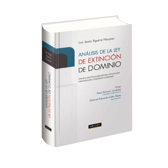 ANALISIS DE LA LEY DE EXTINCIÓN DE DOMINIO