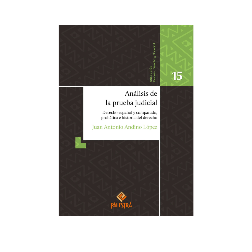 ANÁLISIS DE LA PRUEBA JUDICIAL