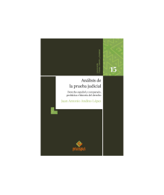 ANÁLISIS DE LA PRUEBA JUDICIAL. Derecho español y comparado, probática e historia del derecho