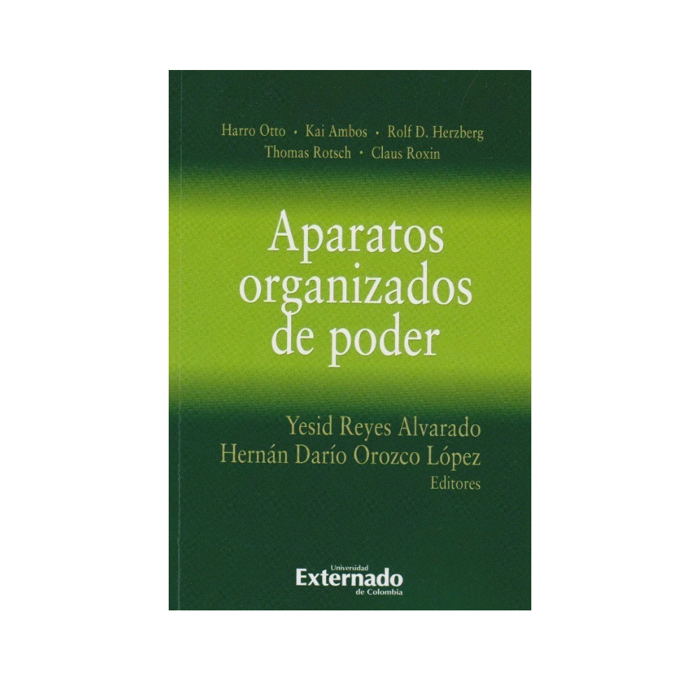 APARATOS ORGANIZADOS DE PODER