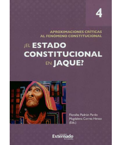 ¿EL ESTADO CONSTITUCIONAL EN JAQUE? Vol. 4
