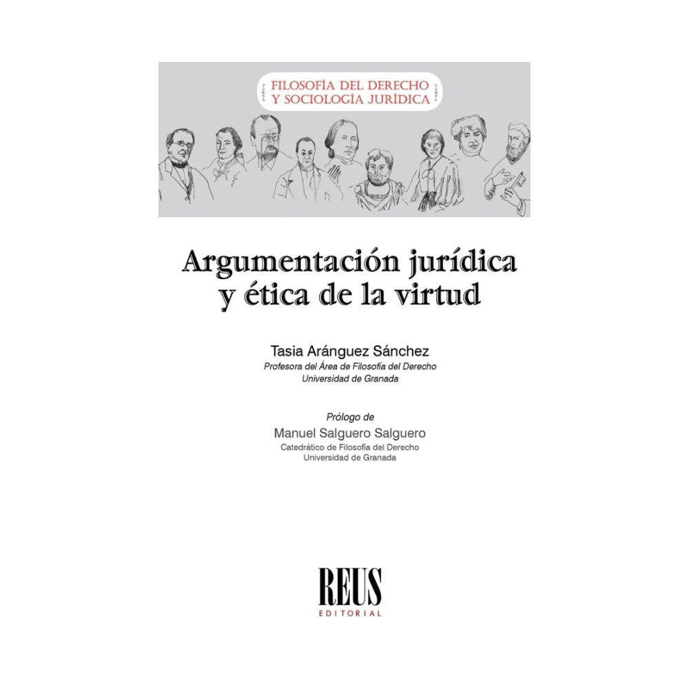 ARGUMENTACIÓN JURÍDICA Y ÉTICA DE LA VIRTUD