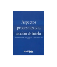 ASPECTOS PROCESALES DE ACCIÓN DE TUTELA
