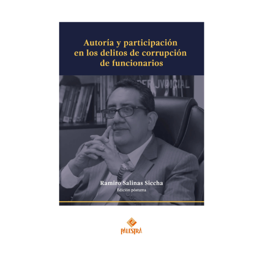 AUTORÍA Y PARTICIPACIÓN EN LOS DELITOS DE CORRUPCIÓN DE FUNCIONARIOS