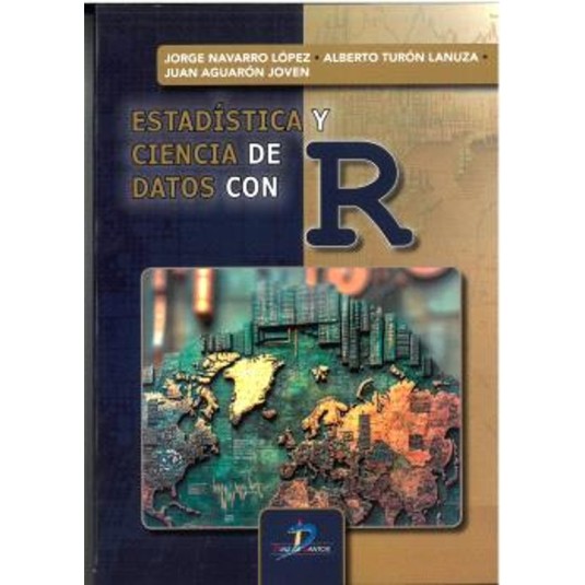 ESTADÍSTICA Y CIENCIA DE DATOS CON R
