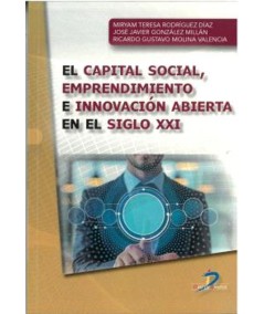 EL CAPITAL SOCIAL, EMPRENDIMIENTO E INNOVACIÓN ABIERTA EN EL SIGLO XXI