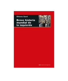 BREVE HISTORIA MUNDIAL DE LA IZQUIERDA