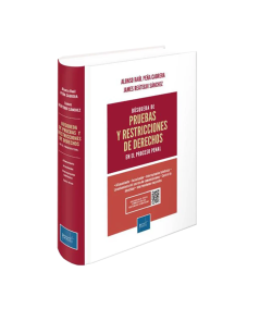 BÚSQUEDA DE PRUEBAS Y RESTRICCIONES DE DERECHOS EN EL PROCESO PENAL