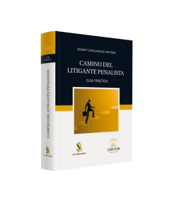 CAMINO DEL LITIGANTE PENALISTA