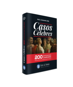 CASOS CELEBRES. 200 controversias judiciales