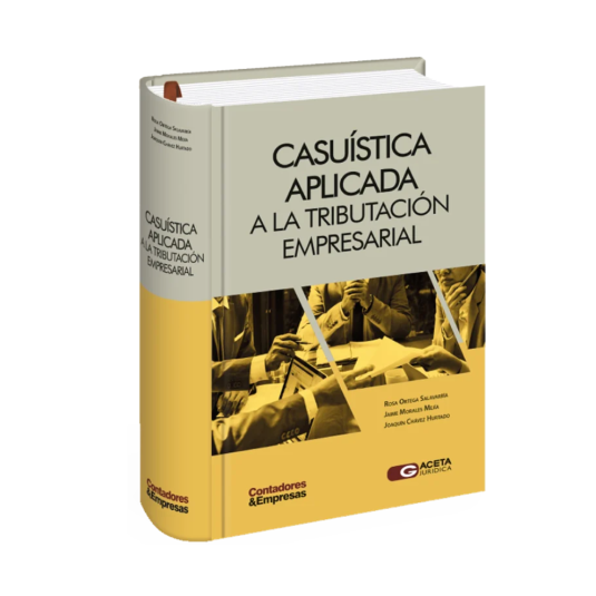 CASUÍSTICA APLICADA A LA TRIBUTACIÓN EMPRESARIAL
