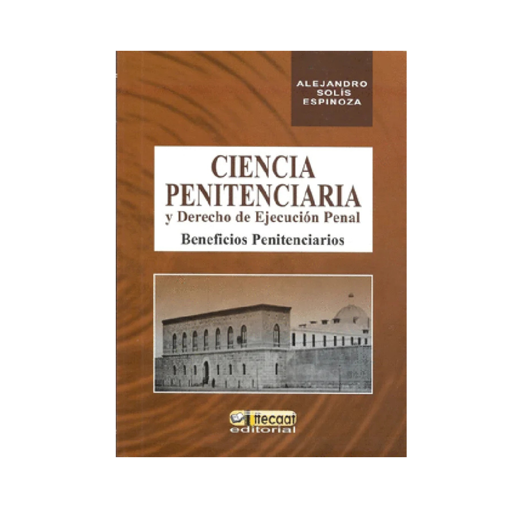 CIENCIA PENITENCIARIA Y DERECHO DE EJECUCIÓN PENAL