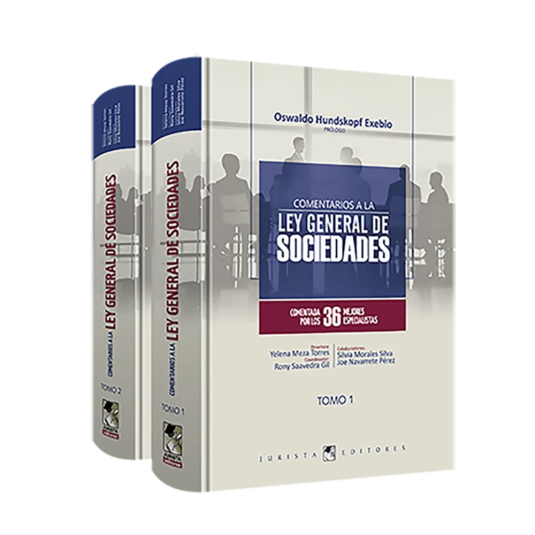 COMENTARIOS A LA LEY GENERAL DE SOCIEDADES. 2 TOMOS