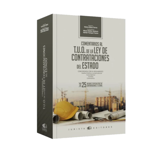 COMENTARIOS AL T.U.O. DE LA LEY DE CONTRATACIONES DEL ESTADO